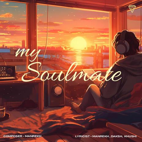 My Soulmate | Boomplay Music