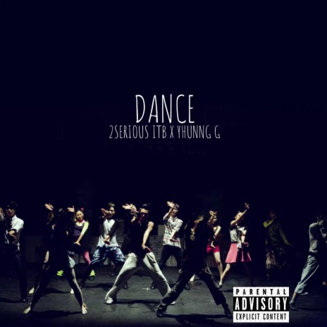 Dance (feat. Yhunng G) | Boomplay Music