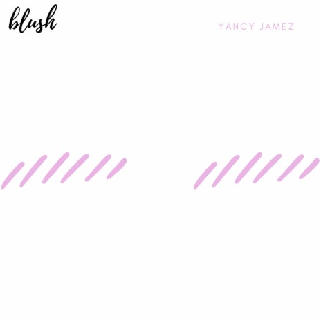 Blush | Boomplay Music