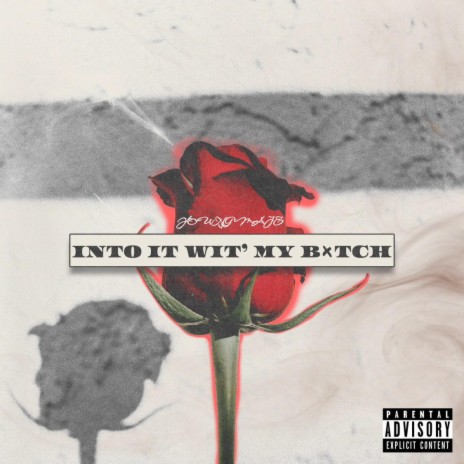 Into It Wit My Bitch | Boomplay Music