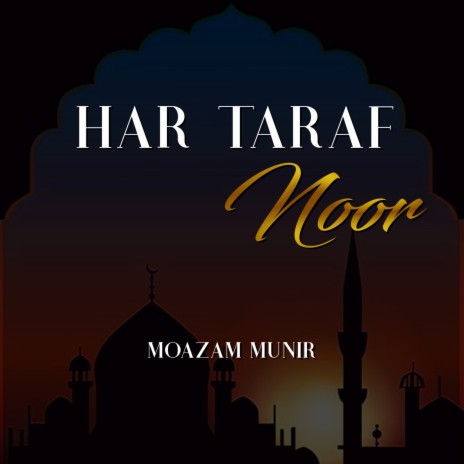 Har Taraf Noor | Boomplay Music