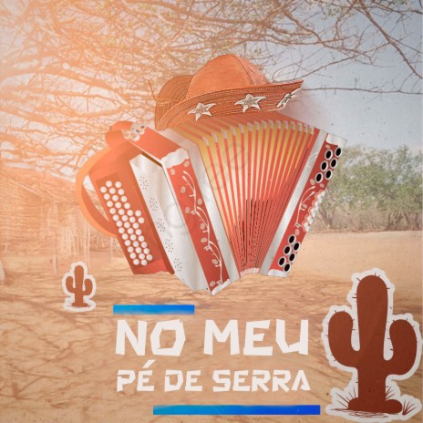 No Meu Pé de Serra | Boomplay Music