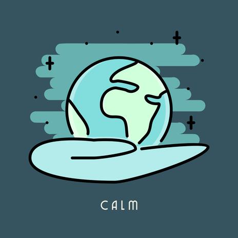 Calm | Boomplay Music