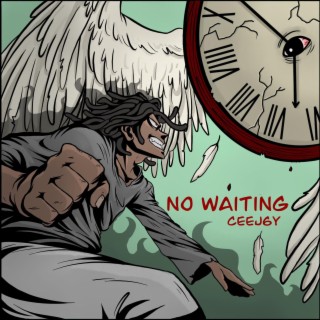 No Waiting lyrics | Boomplay Music