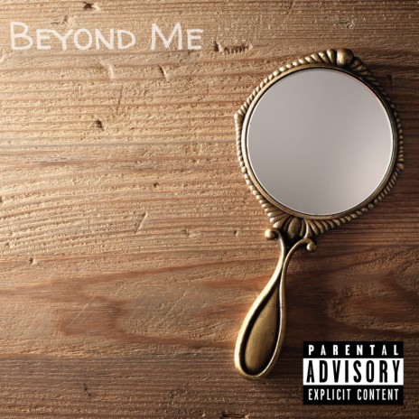 Beyond Me | Boomplay Music