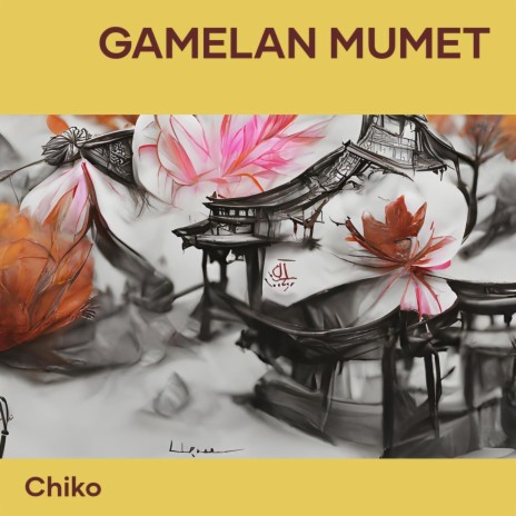 Gamelan Mumet | Boomplay Music