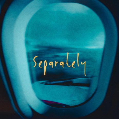 Separately | Boomplay Music