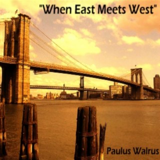 When East Meets West