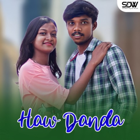 Haw Danda ft. Guddy Hembrom | Boomplay Music