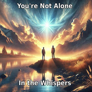 You're Not Alone