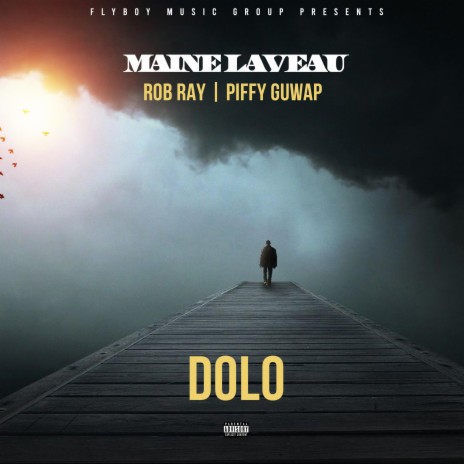 Dolo ft. Rob Ray & Piffy Guwap