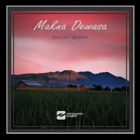 Makna Dewasa ft. Alvy Nurzabar & Nizar Akbar | Boomplay Music