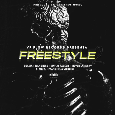 Freestyle 2 ft. Matias Taylor, Meyer Lannsky, Nandress, Franshiel & b-enyel | Boomplay Music