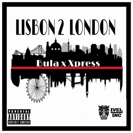 Lisbon 2 London ft. Xpress | Boomplay Music