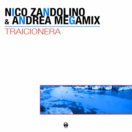 Traicionera (Radio Edit) ft. Andrea Megamix | Boomplay Music