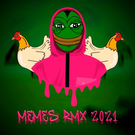 Memes RMX 2021 | Boomplay Music