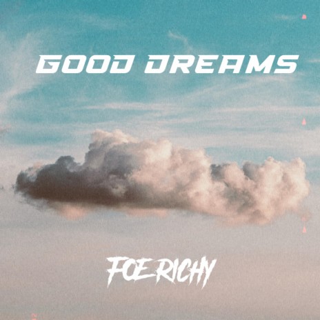 Good Dreams | Boomplay Music