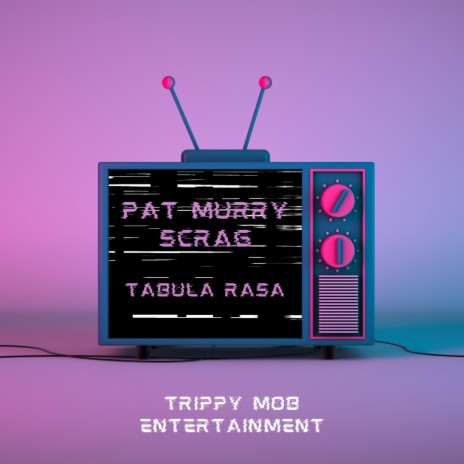 Tabula Rasa ft. SCRAG | Boomplay Music