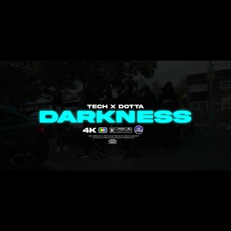 Darkness ft. TECH & FrostyOTB