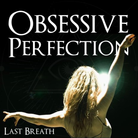 Obsessive Perfection | Boomplay Music