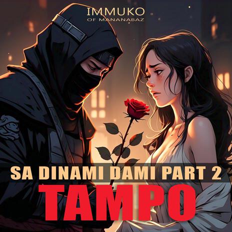 Sa Dinami dami Part 2 (TAMPO) | Boomplay Music