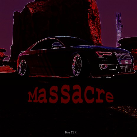 Massacre | Boomplay Music