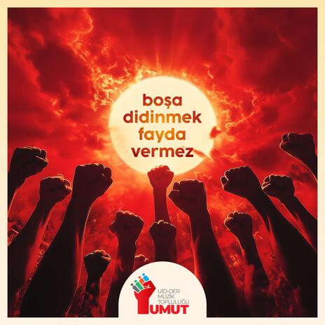 Boşa Didinmek Fayda Vermez | Boomplay Music