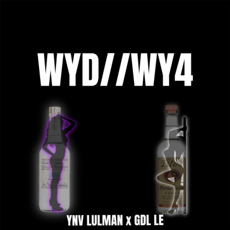 Wyd//Wya ft. Gdl Le