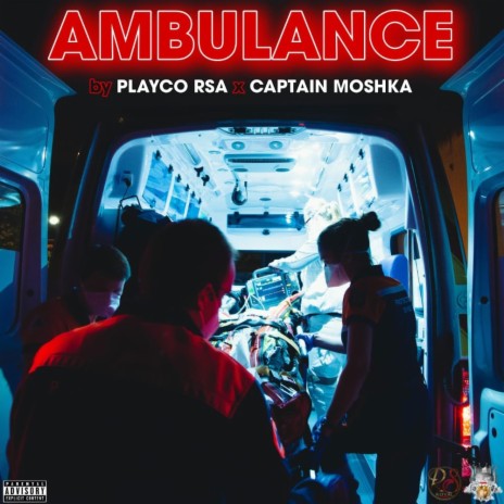 AMBULANCE ft. Captain Moshka | Boomplay Music