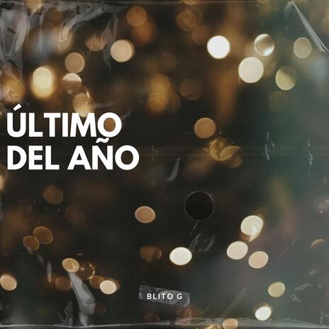 Ultimo Del Año | Boomplay Music