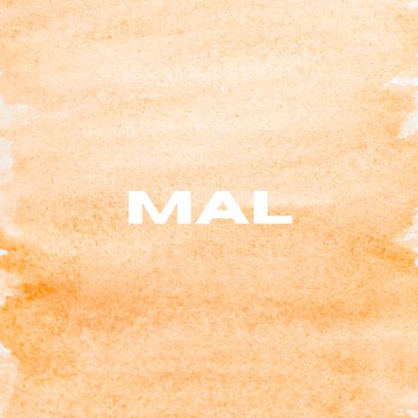 Mal | Boomplay Music