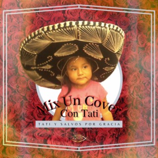 Mix Un Cover(Con Tati)