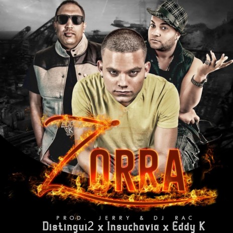 Zorra ft. Insuchavia & Eddy K | Boomplay Music