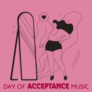 Day Of Acceptance Music