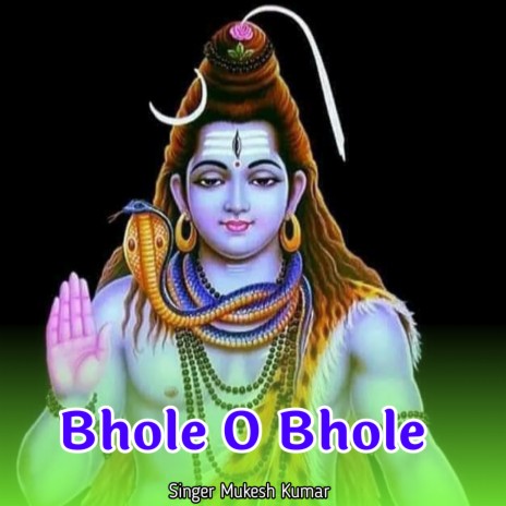 Bhole O Bhole | Boomplay Music