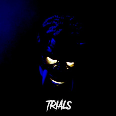 Trials | Boomplay Music