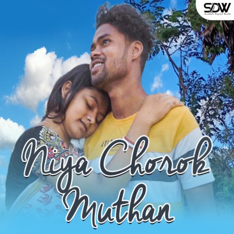 Niya Chorok Muthan ft. Rupa Hembram | Boomplay Music