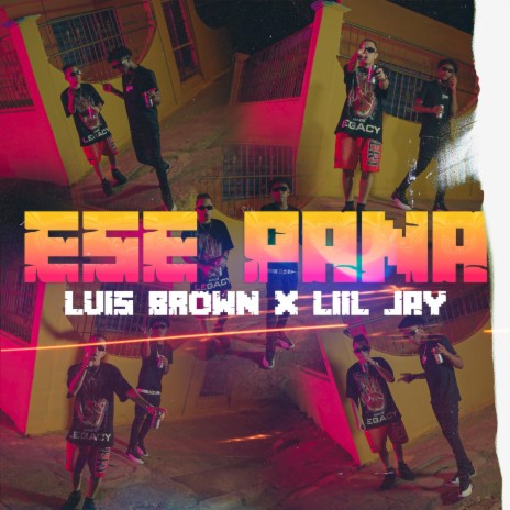 Ese Pana ft. Liil Jay | Boomplay Music