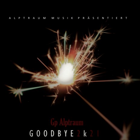 Goodbye 2K21 | Boomplay Music