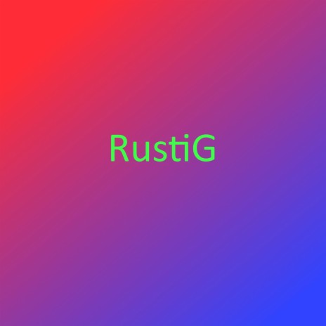 RustiG | Boomplay Music