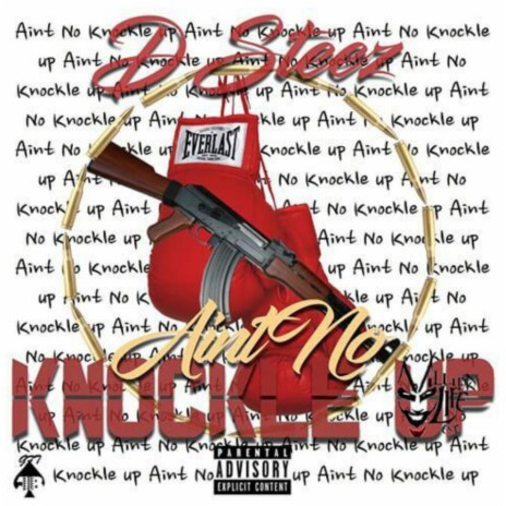 Ain't No Knuckle Up | Boomplay Music