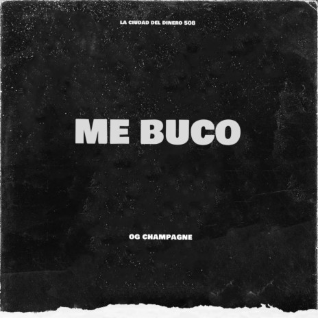 ME BUCO | Boomplay Music