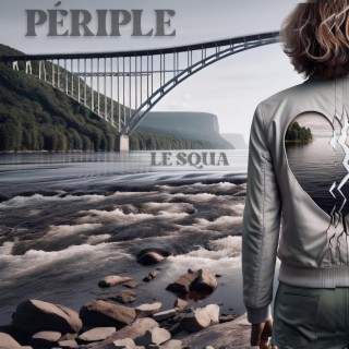 PÉRIPLE lyrics | Boomplay Music