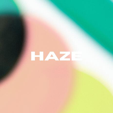 Haze ft. Marlh 25 | Boomplay Music