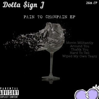 Pain To Champain EP