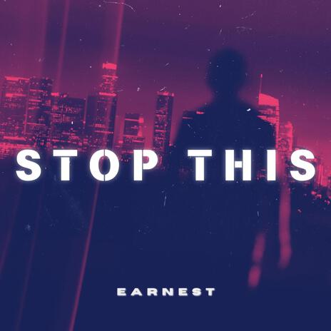 STOP THIS | Boomplay Music