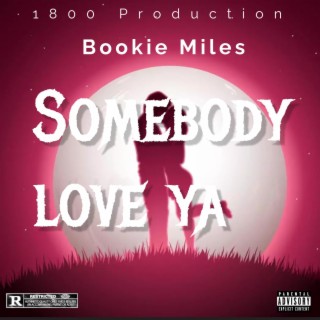 Somebody Love ya (freestyle)