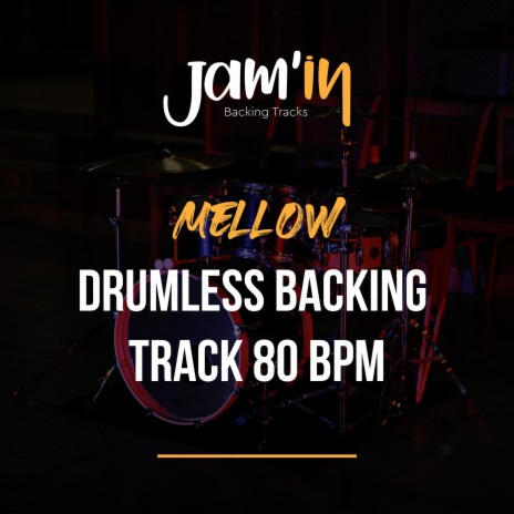 Mellow Drumless Backing Track (6/8) 80 BPM