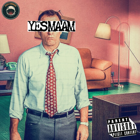 Yes Ma'am | Boomplay Music