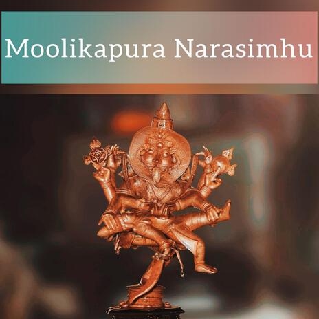 Moolikapura Narasimhu | Boomplay Music